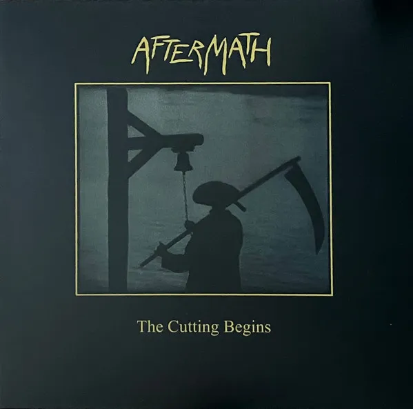 AFTERMATH / THE CUTTING BEGINS