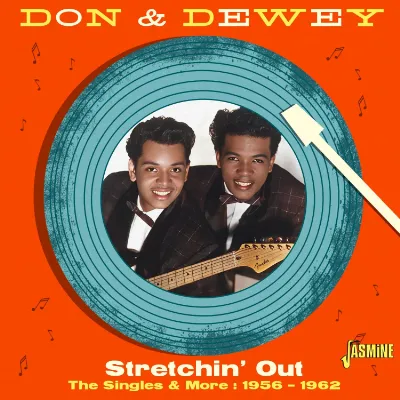 DON & DEWEY / ドン&デューイ / STRETCHIN' OUT - THE SINGLES & MORE, 1956-1962