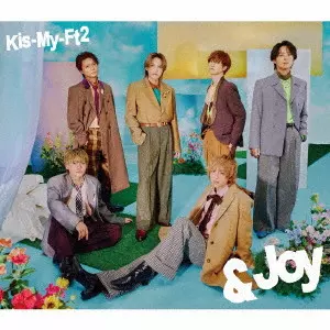 Kis-My-Ft2 / &Joy / &JOY