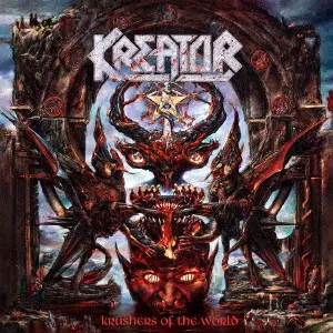 KREATOR / クリエイター / KRUSHERS OF THE WORLD / クラッシャーズ・オブ・ザ・ワールド