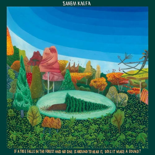 SANEM KALFA / サネム・カルファ / IF A TREE FALLS IN THE FORREST AND NO ONE IS AROUND TO HEAR IT, DOSE IT MAKE A SOUND? (LP)