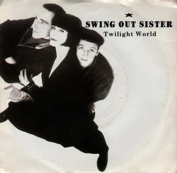 SWING OUT SISTER / スウィング・アウト・シスター / TWILIGHT WORLD