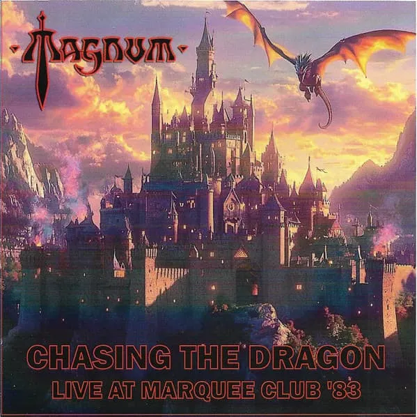 MAGNUM / マグナム / CHASING THE DRAGON LIVE AT MARQUEE CLUB '83