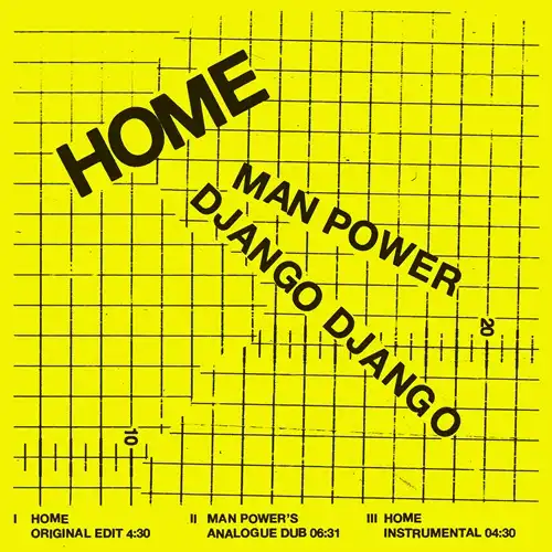 DJANGO DJANGO & MAN POWER / HOME