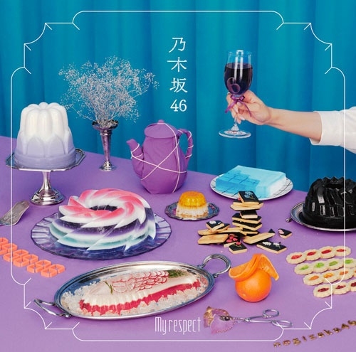 NOGIZAKA 46 / 乃木坂46 / My respect（通常盤）