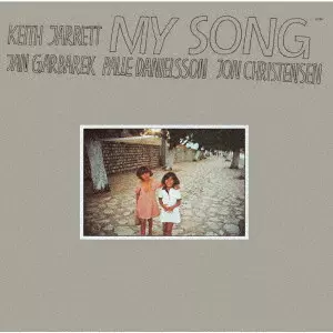 KEITH JARRETT / キース・ジャレット / MY SONG / マイ・ソング
