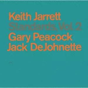 KEITH JARRETT / キース・ジャレット / STANDARDS(VOL. 2) / スタンダーズ Vol.2