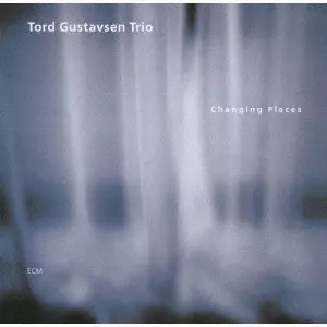 TORD GUSTAVSEN / トルド・グスタフセン / CHANGING PLACES / チェンジング・プレイセズ