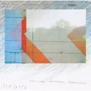 CHARLIE HADEN & JAN GARBAREK & EGBERTO GISMONTI / チャーリー・ヘイデン&ヤン・ガルバレク&エグベルト・ジスモンチ / MAGICO / マジコ