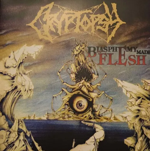 CRYPTOPSY / クリプトプシー / BLASPHEMY MADE FLESH