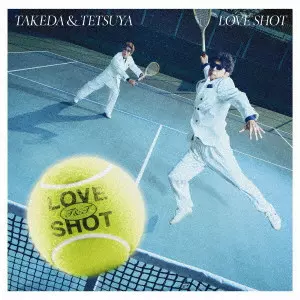 武田と哲也 / LOVE SHOT