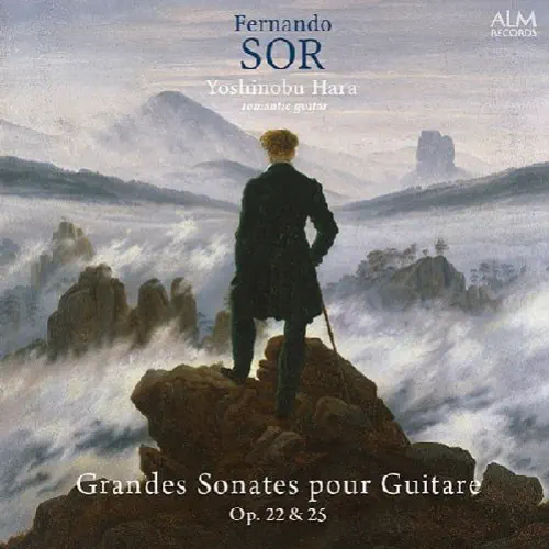 YOSHINOBU HARA / 原善伸 / ソル：ギターのための2つの大ソナタ / FERNANDO SOR GRANDES SONATES POUR GUITARE OP. 22 & 25