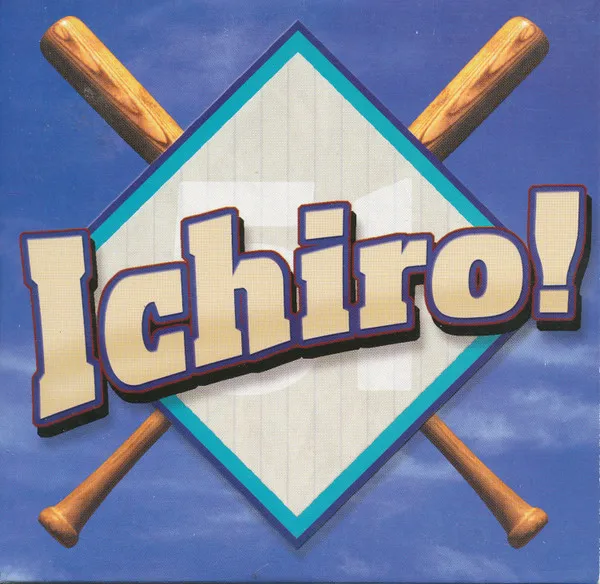 ICHIRO / ICHIRO!