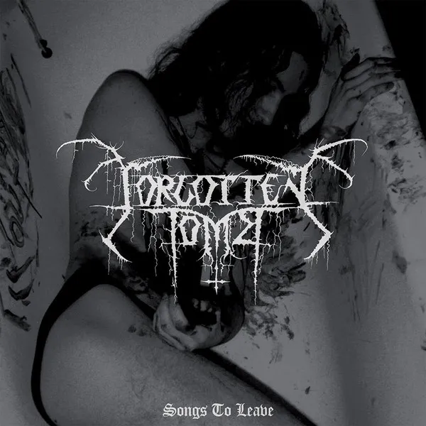 FORGOTTEN TOMB / SONGS TO LEAVE