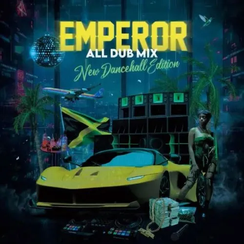 EMPEROR / エンペラー / EMPEROR ALL DUB MIX-NEW DANCEHALL EDITION-