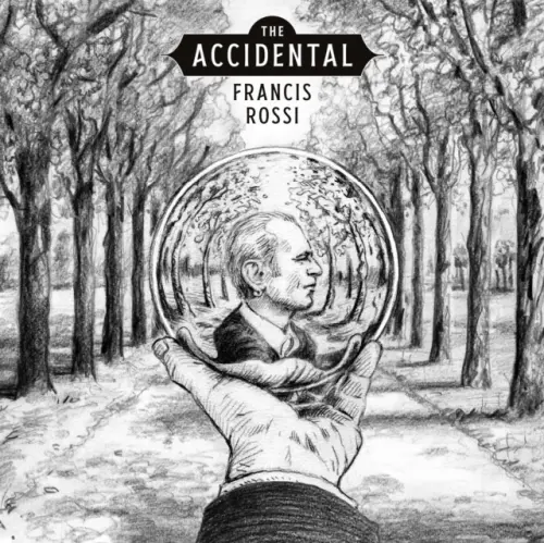 FRANCIS ROSSI / フランシス・ロッシ / THE ACCIDENTAL