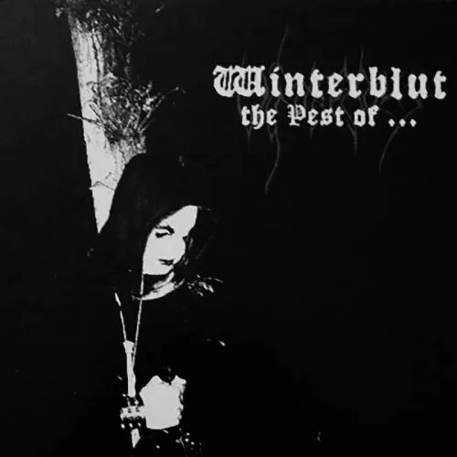 WINTERBLUT / PEST OF...