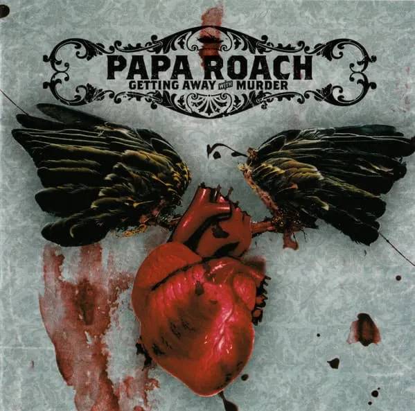 PAPA ROACH / パパ・ローチ / GETTING AWAY WITH MURDER