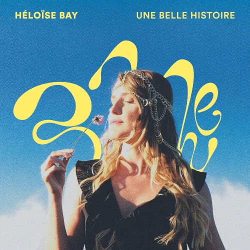 HELOISE BAY / UNE BELLE HISTOIRE