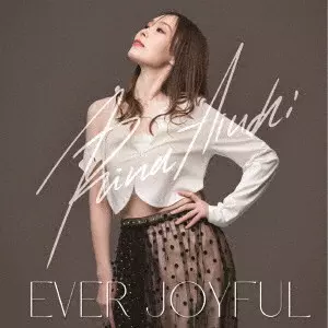 RINA AIUCHI / 愛内里菜 / EVER JOYFUL