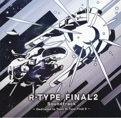 (ゲームミュージック) / R-TYPE FINAL2 サウンドトラック DEDICATED TO TEAM R-TYPE FINAL2