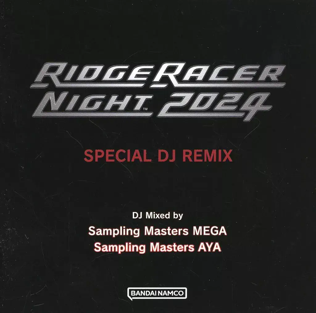 (ゲームミュージック) / RIDGE RACER NIGHT 2024 SPECIAL DJ REMIX