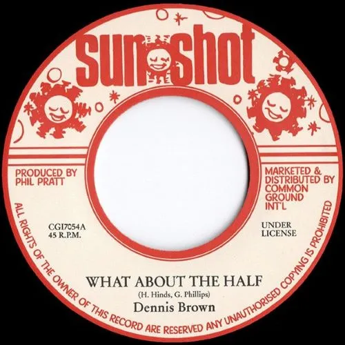 DENNIS BROWN / デニス・ブラウン / WHAT ABOUT THE HALF