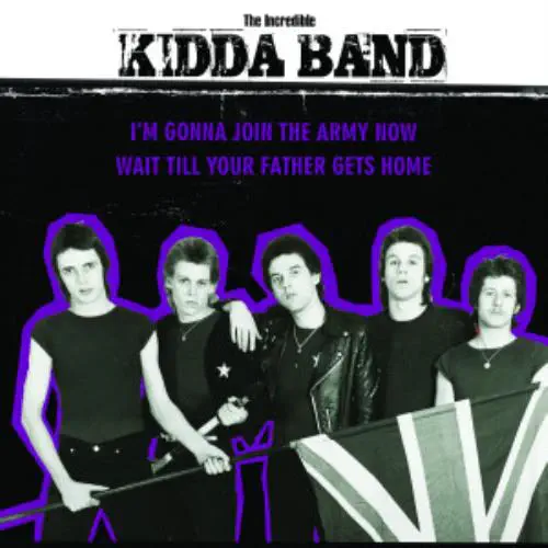 INCREDIBLE KIDDA BAND / インクレディブルキッダバンド / I'M GONNA JOIN THE ARMY NOW (7")