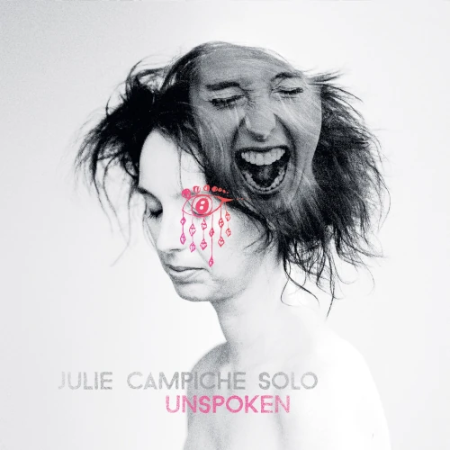 JULIE CAMPICHE / UNSPOKEN