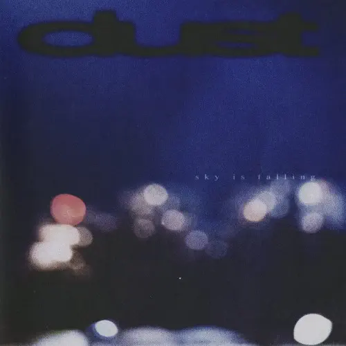 DUST / ダスト / SKY IS FALLING (CLEAR VINYL)