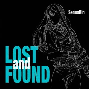 SennaRin / LOSTandFOUND