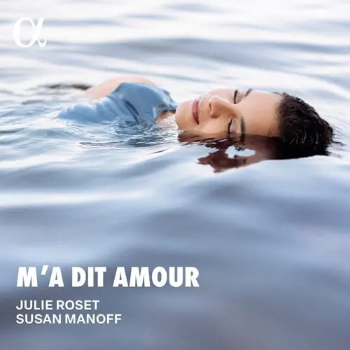 JULIE ROSET / ジュリー・ロゼ / KOECHLIN:M'A DIT AMOUR / M'A DIT AMOUR