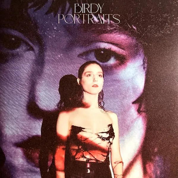 BIRDY / PORTRAITS