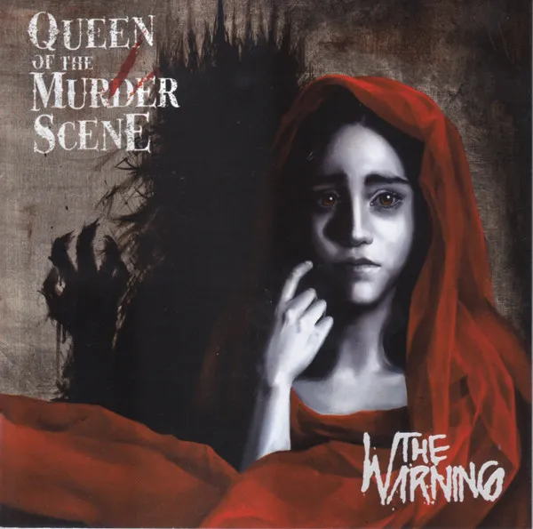 THE WARNING / QUEEN OF THE MURDER SCENE