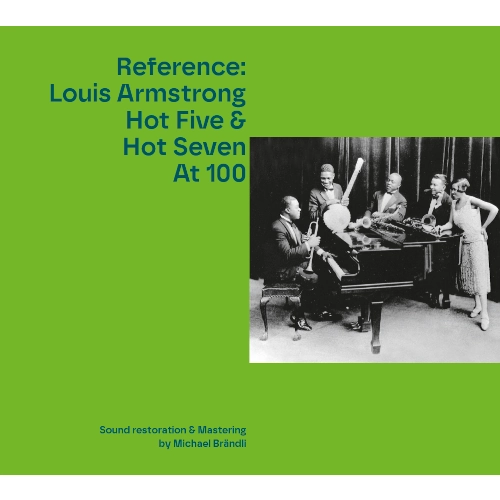 LOUIS ARMSTRONG / ルイ・アームストロング / RE: LOUIS ARMSTRONG HOT FIVE & HOT SEVEN AT 100
