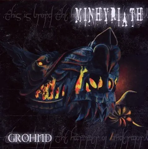 MINHYRIATH / GROHND