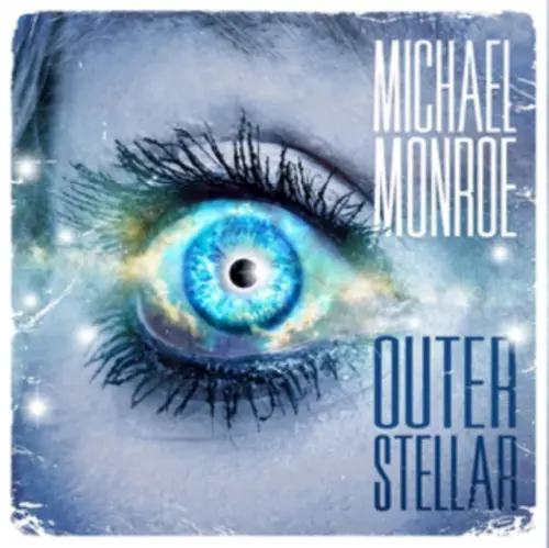 MICHAEL MONROE / マイケル・モンロー / OUTERSTELLAR