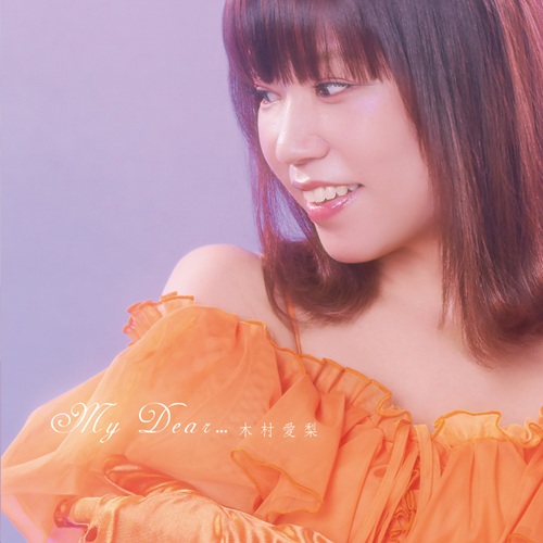 AIRI KIMURA / 木村愛梨 / My Dear…