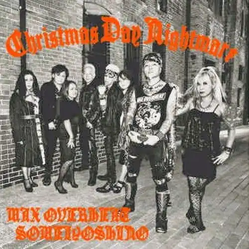 MAX OVERHEAT & ソメイヨシノ / CHRISTMAS DAY NIGHTMARE