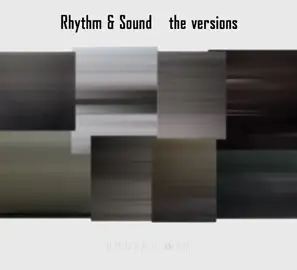 RHYTHM & SOUND / VERSIONS (REISSUE)