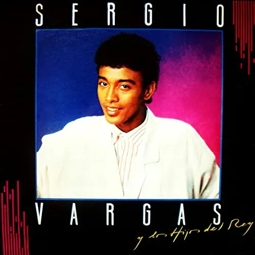 SERGIO VARGAS / SERGIO VARGAS LOS HIJOS DEL REY