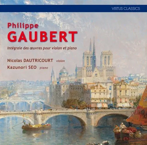 NICOLAS DAUTRICOURT / ニコラ・ドートリクール / ゴーベール：ヴァイオリンとピアノのための作品全集