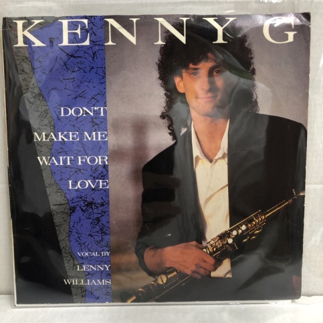 KENNY G / ケニー・G / DON'T MAKE ME WAIT FOR LOVE