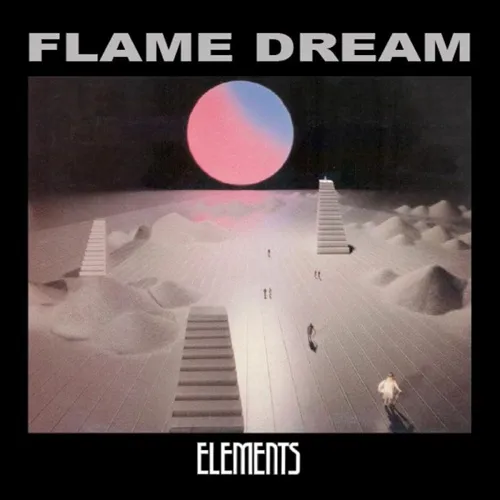 FLAME DREAM / ELEMENTS