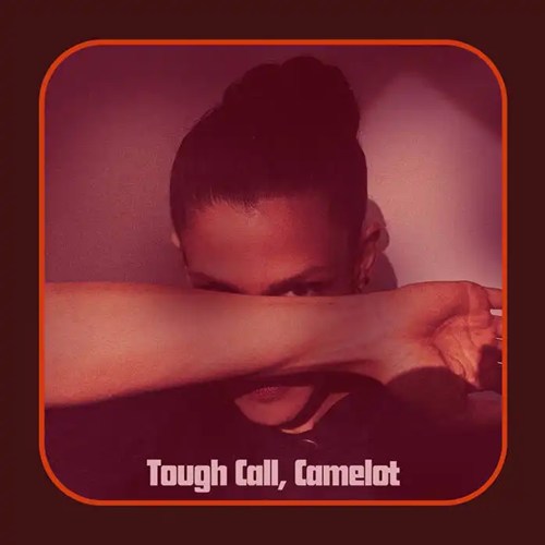 DESSA / TOUGH CALL, CAMELOT (7")
