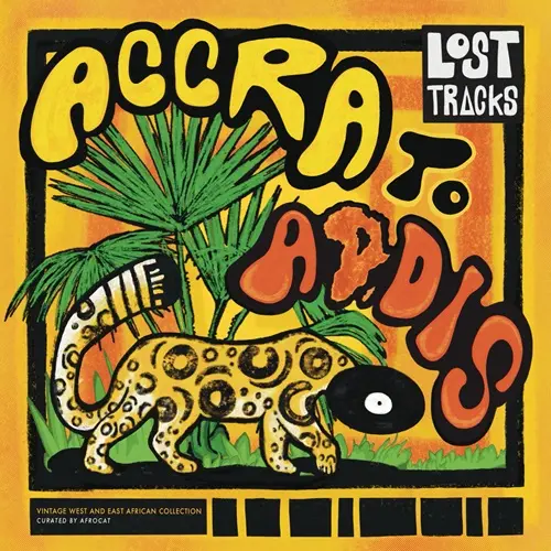 V.A.(LOST TRACKS) / オムニバス / LOST TRACKS: ACCRA TO ADDIS