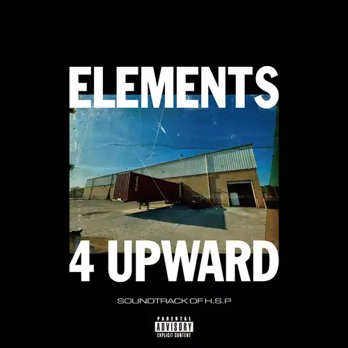 ELEMENTS 4 UPWARD / エレメンツフォーアップワード / SOUNDTRACK OF H.S.P