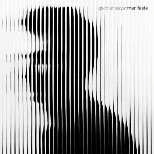 TIGRAN HAMASYAN / ティグラン・ハマシアン / MANIFESTE