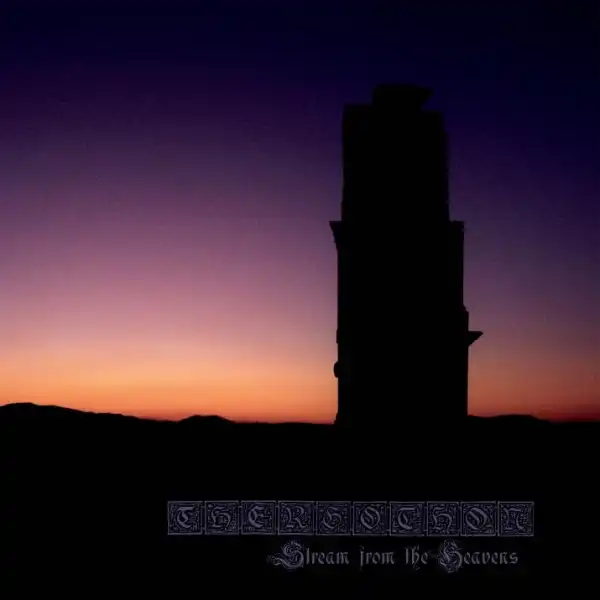 THERGOTHON / サーゴソン / STREAM FROM THE HEAVENS
