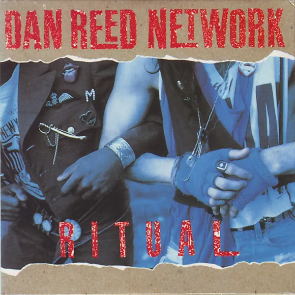 DAN REED NETWORK / ダン・リード・ネットワーク / RITUAL